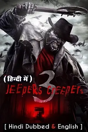 Download Jeepers Creepers 3 (2017) BluRay Dual Audio {Hindi ORG 2.0 – English} 480p [350MB] | 720p [920MB] | 1080p [2.2GB]