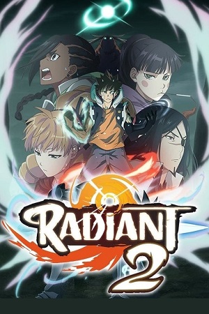 Download Radiant (Season 1 -2) [Episode 1-20 Added !] Hindi Dubbed Anime Series 720p | 1080p WEB-DL