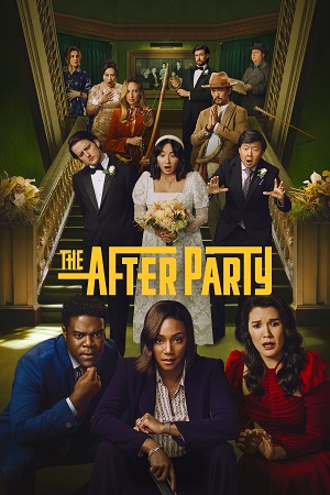 Download The Afterparty – Apple Tv+ Series (Season 1 – 2) [S02E10 Added] English WEB Series 720p [200MB] WEB-DL
