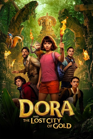 Download Dora and the Lost City of Gold (2019) BluRay Dual Audio {Hindi-English} 480p [350MB] | 720p [1GB] | 1080p [2GB]