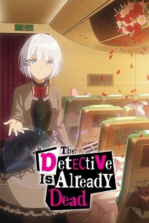 Download The Detective Is Already Dead (Season 1 – Anime Series) [S01E01-4 Added] Multi Audio {Hindi-English-Japanese} 480p | 720p | 1080p BluRay