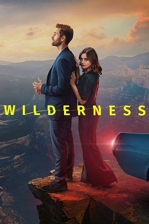 Download Wilderness – Amazon Original (2023) Season 1 Complete Dual Audio {Hindi-English} 480p | 720p | 1080p WEB-DL